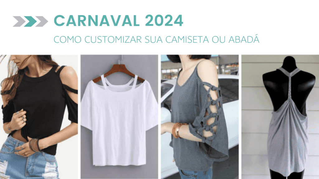 carnaval 2024, customização abadá e camiseta