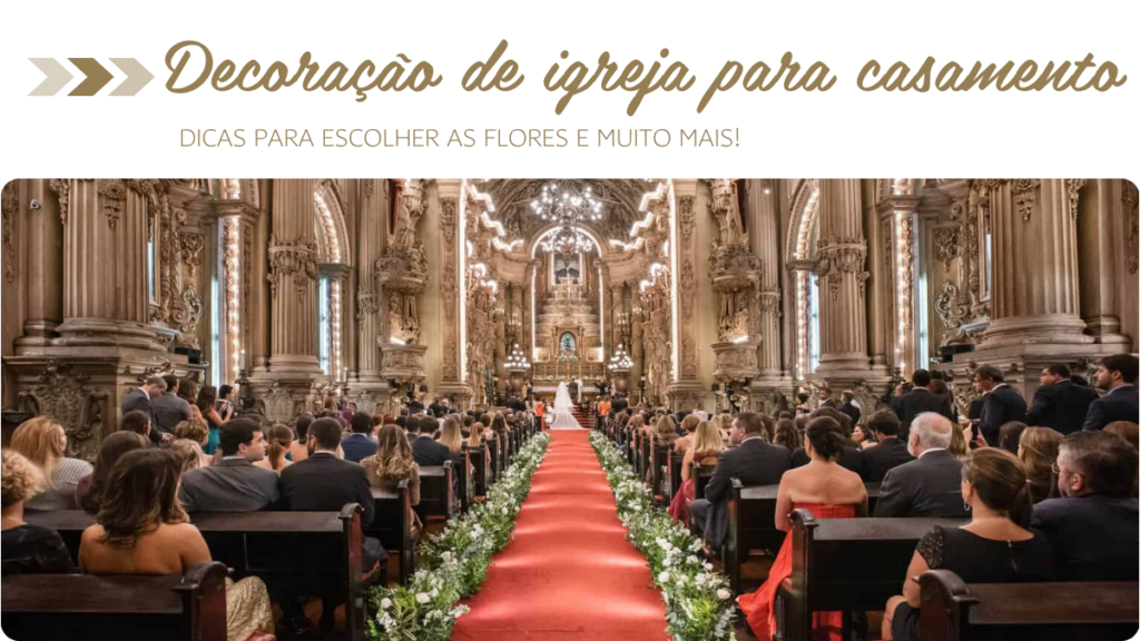 Decoração de igreja para casamento