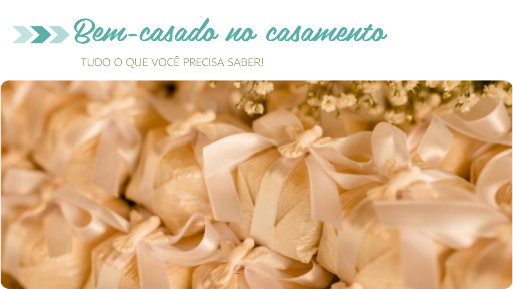 Bem-casado no casamento: tudo o que você precisa saber