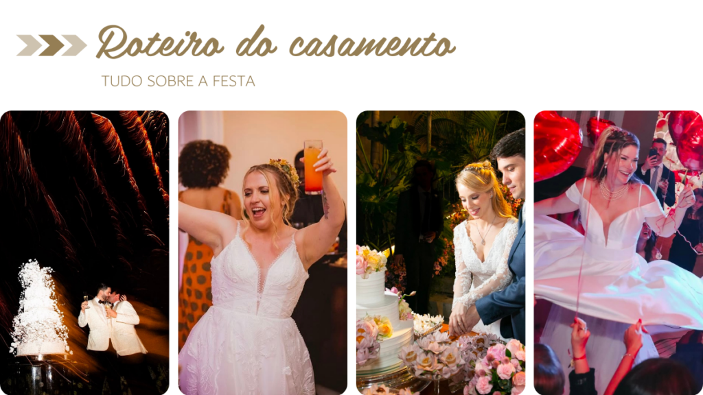 Roteiro do casamento: tudo sobre a FESTA (passo a passo 2025)